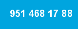 951 468 17 88